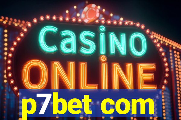 p7bet com